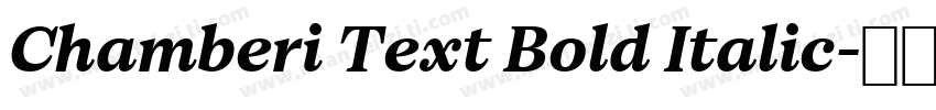 Chamberi Text Bold Italic字体转换